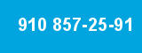 910 857-25-91